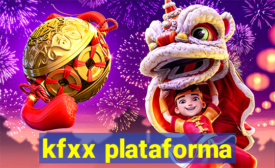 kfxx plataforma